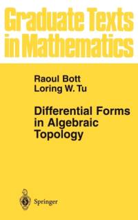 Differential Forms in Algebraic Topology av Raoul Bott