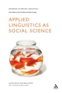 Applied Linguistics as Social Science av Alison Sealey