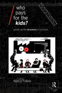 Who Pays for the Kids? av Nancy Folbre