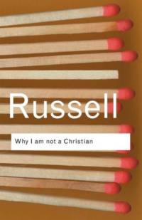 Why I am not a Christian av Bertrand Russell