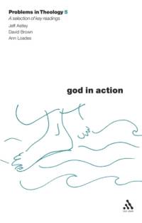 God in Action (Problems in Theology) av David Brown