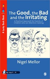The Good, the Bad and the Irritating av Nigel Mellor