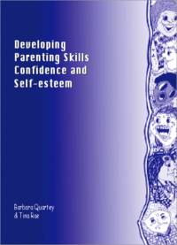 Developing Parenting Skills, Confidence and Self-Esteem av Barbara Quartey