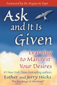 Ask and It is Given av Esther Hicks