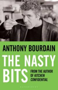 The Nasty Bits av Anthony Bourdain