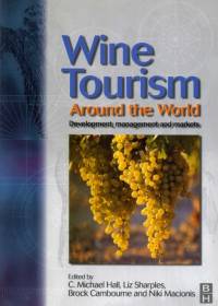 Wine Tourism Around the World av C. Michael Hall