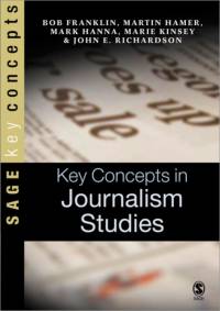 Key Concepts in Journalism Studies av Bob Franklin