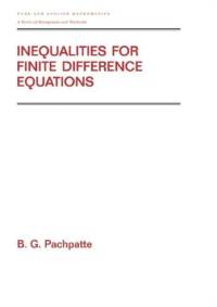 Inequalities for Finite Difference Equations av B.G. (Marathwada University Pachpatte