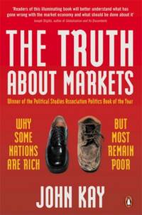 The Truth About Markets av John Kay