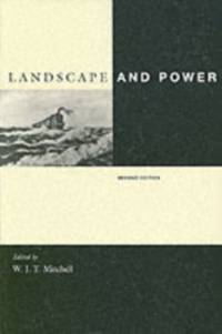 Landscape and Power av W. J. T. Mitchell