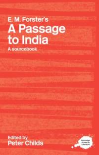 E.M. Forster's A Passage to India