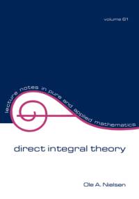 Direct Integral Theory av O. A. Nielsen