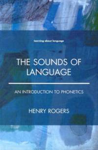 The Sounds of Language av Henry Rogers