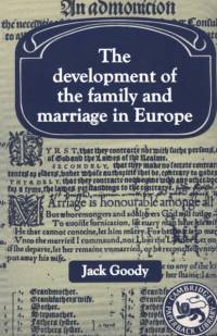 The Development of the Family and Marriage in Europe av Jack (University of Cambridge) Goody