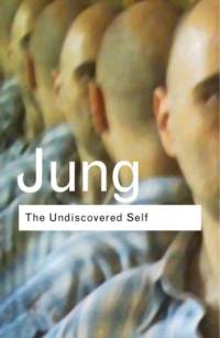 The Undiscovered Self av C.G. Jung