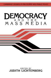 Democracy and the Mass Media