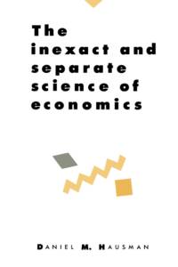 The Inexact and Separate Science of Economics av Daniel M. (University of Wisconsin Hausman