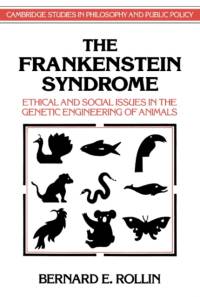 The Frankenstein Syndrome av Bernard E. (Colorado State University) Rollin