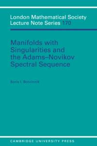 Manifolds with Singularities and the Adams-Novikov Spectral Sequence av Boris I. Botvinnik