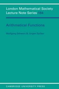 Arithmetical Functions av Wolfgang (Johann Wolfgang Goethe-Universitat Frankfurt) Schwarz