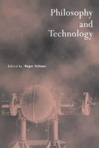 Philosophy and Technology av Roger (University of Bradford) Fellows
