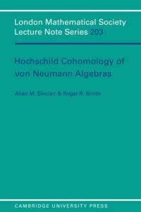Hochschild Cohomology of Von Neumann Algebras av Allan M. (University of Edinburgh) Sinclair