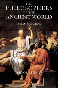 The Philosophers of the Ancient World av Trevor Curnow