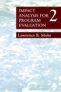 Impact Analysis for Program Evaluation av Lawrence B. Mohr