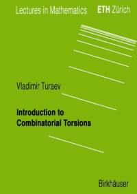 Introduction to Combinatorial Torsions av Vladimir Turaev