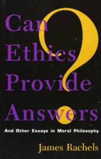 Can Ethics Provide Answers? av James Rachels