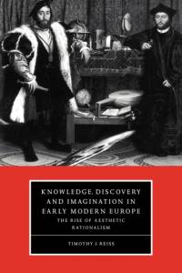 Knowledge, Discovery and Imagination in Early Modern Europe av Timothy J. (New York University) Reiss