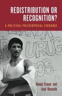 Redistribution or Recognition? av Axel Honneth