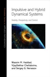 Impulsive and Hybrid Dynamical Systems av Wassim M. Haddad