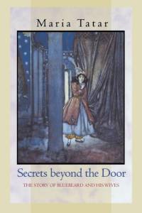 Secrets beyond the Door av Maria M. Tatar
