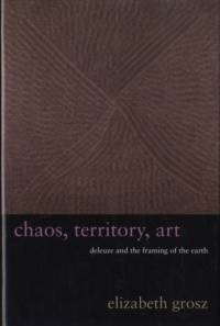 Chaos, Territory, Art av Elizabeth Grosz