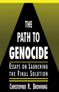 The Path to Genocide av Christopher R. Browning