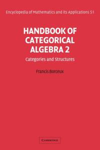 Handbook of Categorical Algebra: Volume 2, Categories and Structures av Francis (Universite Catholique de Louvain Borceux