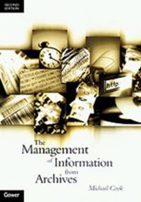 The Management of Information from Archives av Michael Cook