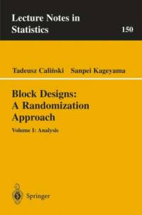 Block Designs: A Randomization Approach av Tadeusz Calinski