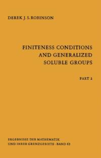 Finiteness Conditions and Generalized Soluble Groups av Derek Robinson