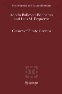 Classes of Finite Groups av Adolfo Ballester-Bolinches