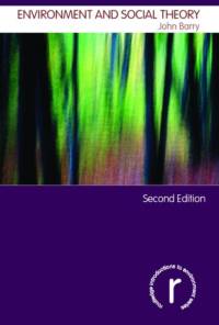 Environment and Social Theory av John (Queens University Belfast Barry