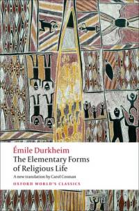 The Elementary Forms of Religious Life av Emile Durkheim