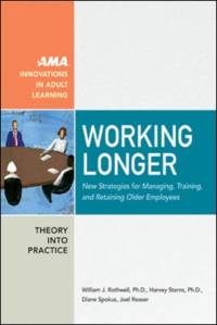 Working Longer av William Rothwell