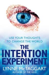 The Intention Experiment av Lynne McTaggart