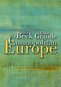 Cosmopolitan Europe av Ulrich (Ludwig-Maximilian University in Munich) Beck
