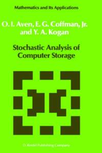 Stochastic Analysis of Computer Storage av O.I. Aven