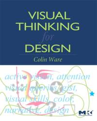 Visual Thinking for Design av Colin (Data Visualization Research Lab Ware