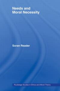 Needs and Moral Necessity av Soran (Durham University Reader