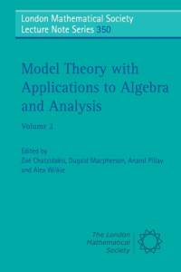 Model Theory with Applications to Algebra and Analysis: Volume 2